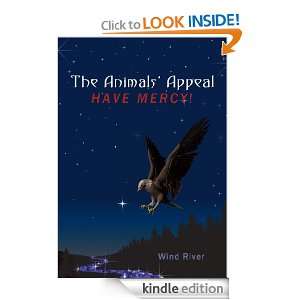The Animals Appeal: Have Mercy!: Wind River:  Kindle Store