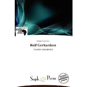  Rolf Gerhardsen (9786138823155) Noelene Aoide Books