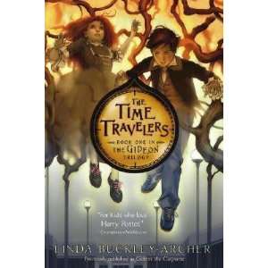   [GIDEON TRILOGY #01 TIME T] Linda(Author) Buckley Archer Books