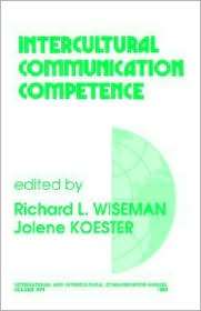 Intercultural Communication Competence, Vol. 0, (0803947208), Richard 