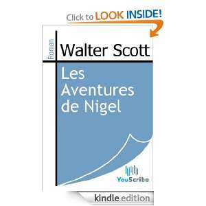 Les Aventures de Nigel (French Edition) Walter Scott  