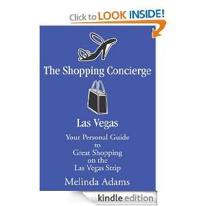 The Shopping Concierge Las Vegas Melinda Adams  Kindle 