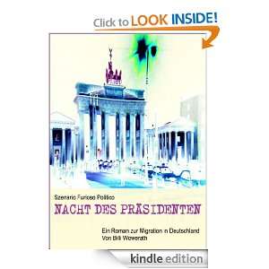 Nacht des Präsidenten   Ein Roman zur Migration in Deutschland 