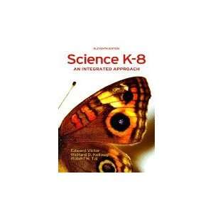  Science K 8 An Integrated Approach (Hardcover, 2007) 11th 