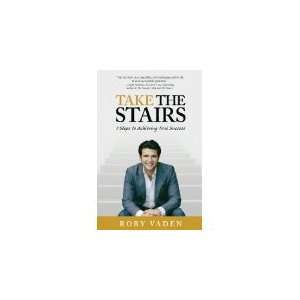   Take The Stairs   7 Steps to Achieving True Success Rory Vaden Books