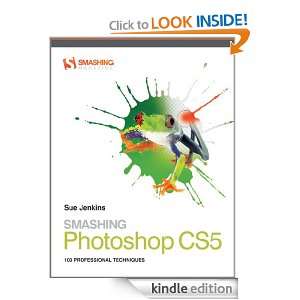 Smashing Photoshop CS5 100 Professional Techniques (Smashing Magazine 