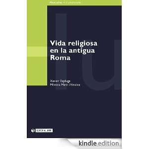Vida religiosa en la antigua Roma (Spanish Edition) Javier Espluga 
