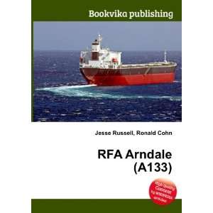  RFA Arndale (A133) Ronald Cohn Jesse Russell Books