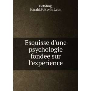   fondee sur lexperience: Harald,Poitevin, Leon Hoffding: Books