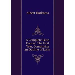   , with frequent practice in reading at sight. Albert Harkness Books
