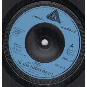   ROBOT 7 INCH (7 VINYL 45) UK ARISTA 1977 ALAN PARSONS PROJECT Music