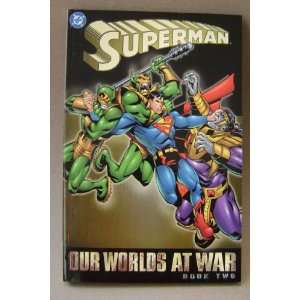  Superman: Our Worlds at War Book Two Comic Book by DC 