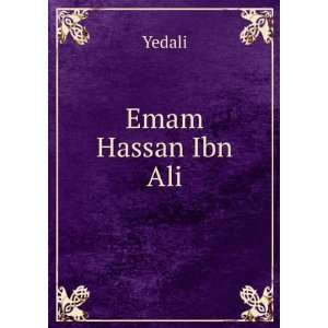  Emam Hassan Ibn Ali Yedali Books