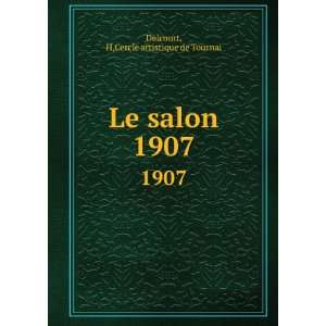 Le salon. 1907 H,Cercle artistique de Tournai Delcourt 