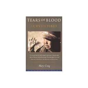  Tears of Blood A Cry for Tibet (Paperback, 2000) Books