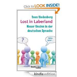 Lost in Laberland Neuer Unsinn in der deutschen Sprache (German 