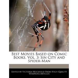   Sin City and Spider Man (9781241614294): Victoria Hockfield: Books