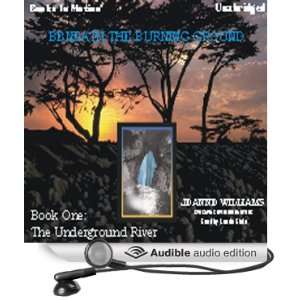  The Underground River Beneath the Burning Ground, Book 1 