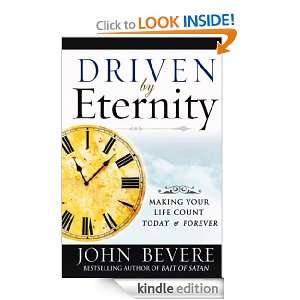   Your Life Count Today & Forever John Bevere  Kindle Store