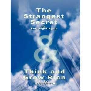 The Strangest Secret by Earl Nightingale & Think and Grow Rich by 