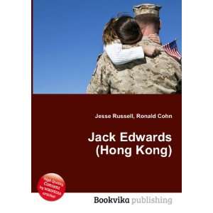  Jack Edwards (Hong Kong) Ronald Cohn Jesse Russell Books