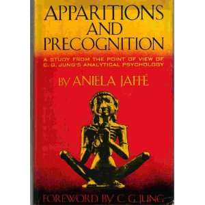   Precognition a Study from the Point of View of Aniela Jaffe Books