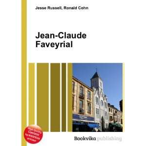  Jean Claude Faveyrial: Ronald Cohn Jesse Russell: Books