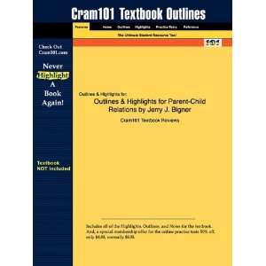  Studyguide for Parent Child Relations by Jerry J. Bigner 