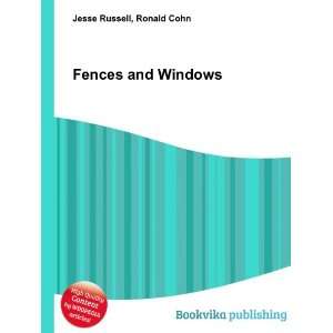  Fences and Windows Ronald Cohn Jesse Russell Books