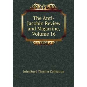   Review and Magazine, Volume 16 John Boyd Thacher Collection Books