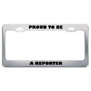  ID Rather Be A Reporter Profession Career License Plate 