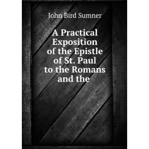   St. Paul to the Romans and the . John Bird Sumner  Books