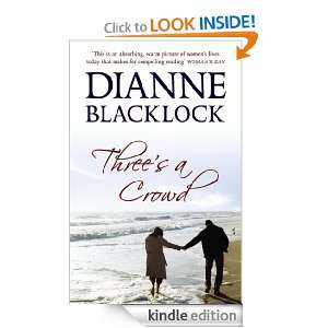 Threes a Crowd Dianne Blacklock  Kindle Store