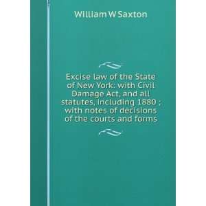  Excise law of the State of New York with Civil Damage Act 