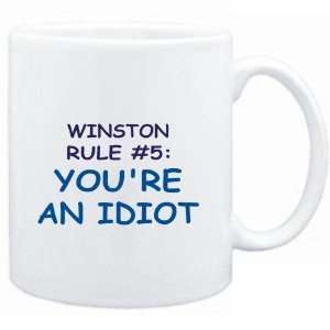  Mug White  Winston Rule #5 Youre an idiot  Male Names 