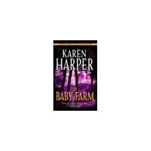 The Baby Farm (Mira) [Mass Market Paperback] Karen Harper Books
