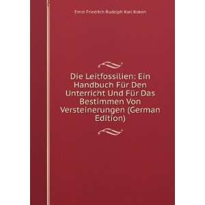   Von Versteinerungen (German Edition) Ernst Friedrich Rudolph Karl