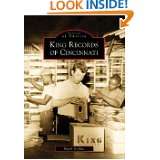 King Records of Cincinnati (Images of America) (Images of America 