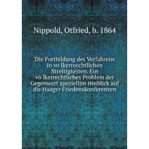   auf die Haager Friedenskonferenzen: Otfried, b. 1864 Nippold: Books