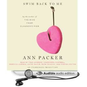  Swim Back to Me (Audible Audio Edition) Ann Packer, Fred 