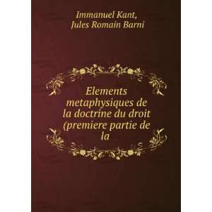  (premiere partie de la . Jules Romain Barni Immanuel Kant Books