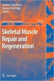 Skeletal Muscle Repair and Regeneration, (1402067674), Stefano 