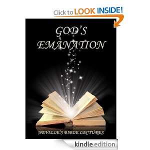 Gods Emanation (Nevilles Bible Lectures) Neville Goddard  