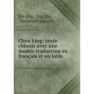  Cheu king; texte chinois avec une double traduction en 