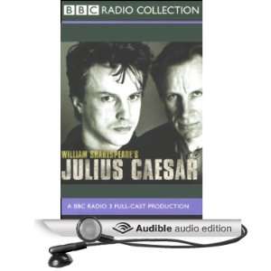 BBC Radio Shakespeare Julius Caesar (Dramatized)