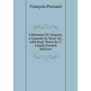   by C.Cassal (French Edition) FranÃ§ois Ponsard  Books
