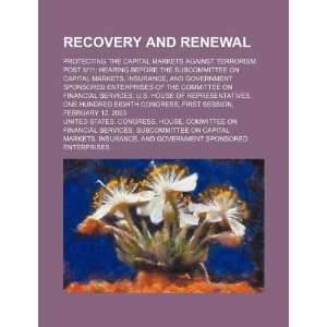  Recovery and renewal protecting the capital markets 