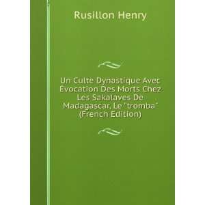   De Madagascar, Le tromba (French Edition): Rusillon Henry: Books