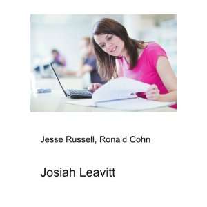  Josiah Leavitt Ronald Cohn Jesse Russell Books