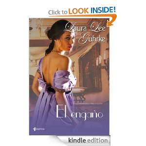   engaño (Spanish Edition): Laura Lee Guhrke:  Kindle Store